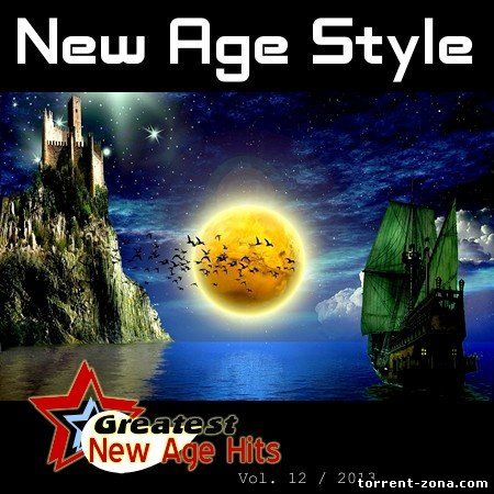 VA - New Age Style - Greatest New Age Hits, Vol. 12 (2013) MP3
