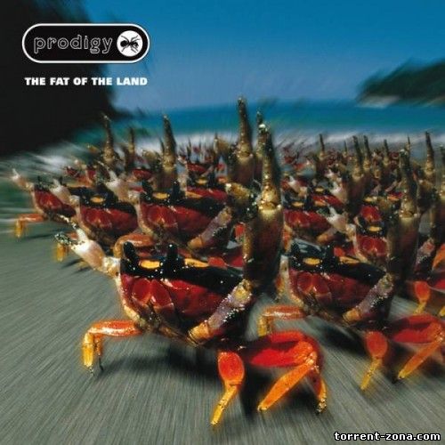 The Prodigy - The Fat Of The Land [15th Anniversary Edition] (2012) MP3