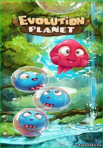 Evolution Planet: Gold Edition [v.1.0.8] (2016) PC