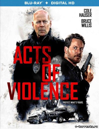 Акт мести / Акты насилия / Acts of Violence (2018) BDRip от MegaPeer | ITA Transfer | Расширенная версия | iTunes 