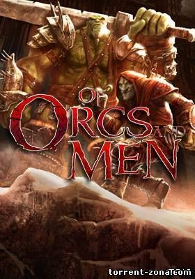 Of Orcs and Men (2012/PC/Rus