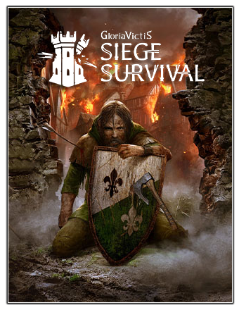 Siege Survival: Gloria Victis (2021) PC | RePack от Chovka