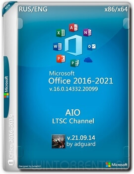 Microsoft Office 2016-2021 [16.0.14332.20099] AIO (x86-x64) by adguard