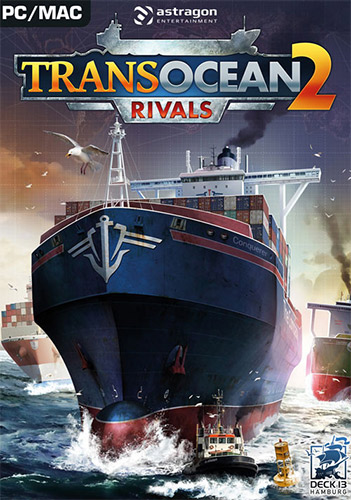 TransOcean 2: Rivals (2016) PC | RePack от FitGirl