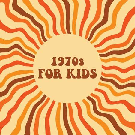 VA - 1970s For Kids (2022) MP3 