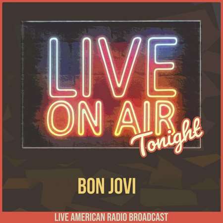 Bon Jovi - Live On Air Tonight (2022) MP3 