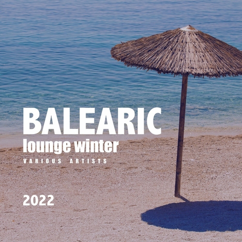VA - Balearic Lounge Winter 2022 (2022) MP3 