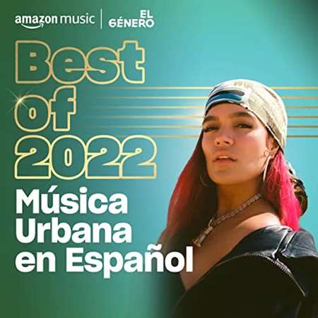 VA - Best of 2022 Música urbana en español (2022) MP3 
