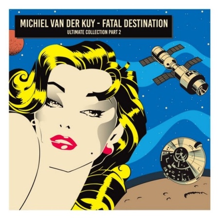 VA - Michiel Van Der Kuy - Fatal Destination (2022) MP3 