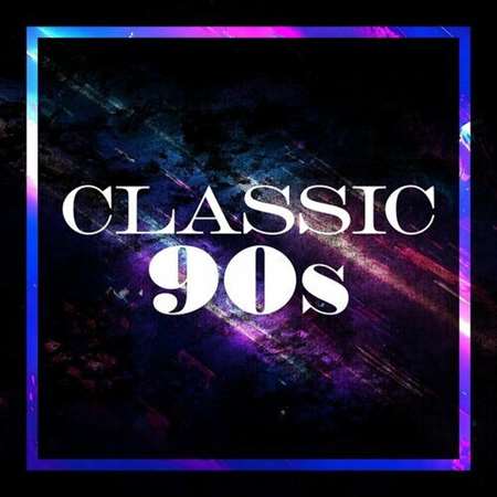VA - Classic 90s (2022) MP3 