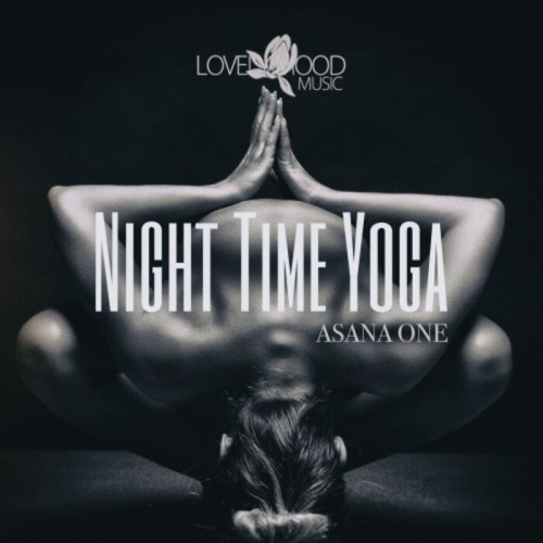 VA - Night Time Yoga, Asana One (2023) MP3 