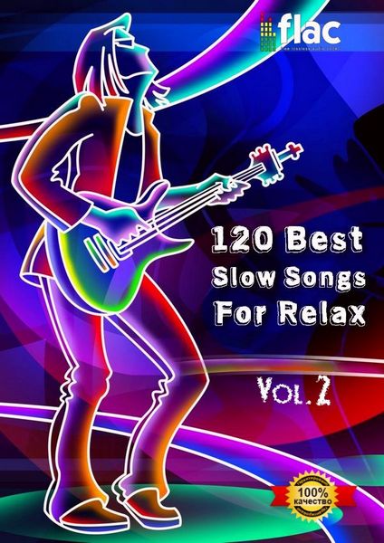 VA - 120 Best Slow Songs For Relax [Vol. 2] (2023) MP3 