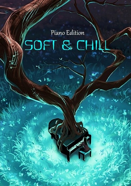 VA - Soft & Chill [Piano Edition] (2023) MP3 