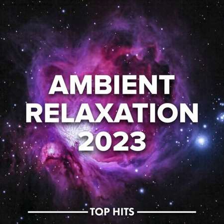 VA - Ambient Relaxation (2023) MP3 