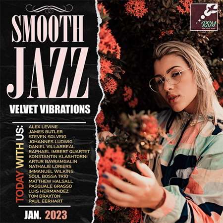 VA - Smooth Jazz: Velvet Vibrations (2023) MP3 