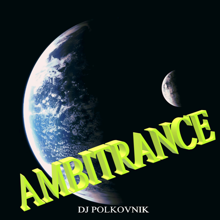 DJ Polkovnik - Ambitrance (2022) MP3 