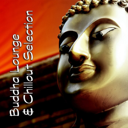 VA - Buddha Lounge & Chillout Selection (2023) MP3 