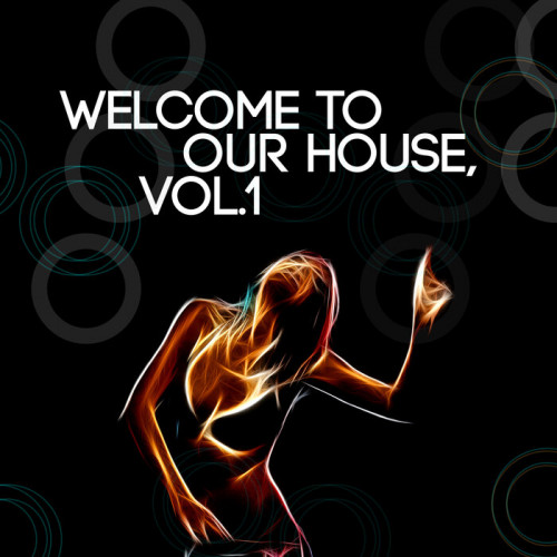 VA - Welcome To Our House, Vol. 1 (2023) MP3