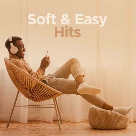 VA - Soft & Easy Hits (2023) MP3 