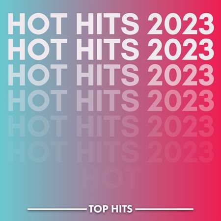 VA - Hot Hits (2023) MP3 