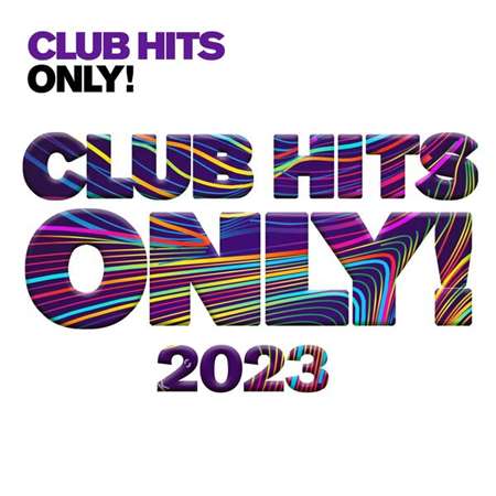 VA - Clubhits Only! (2023) MP3 