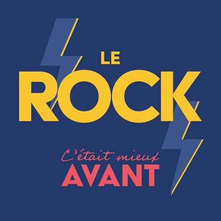 VA - Le Rock C'était Mieux Avant (2023) MP3 
