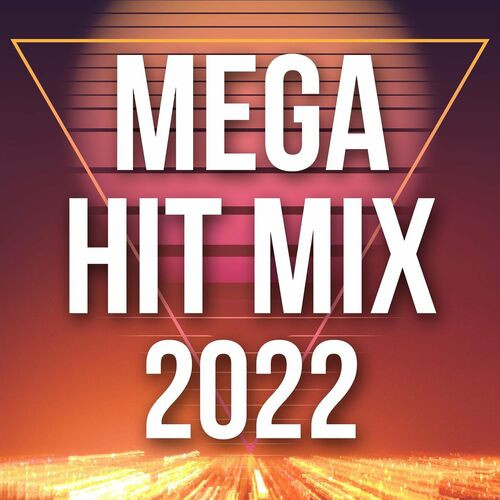 VA - Mega Hit Mix 2022 (2023) MP3 