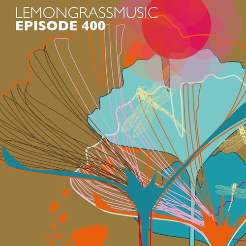 VA - Lemongrassmusic Episode 400 (2023) MP3 