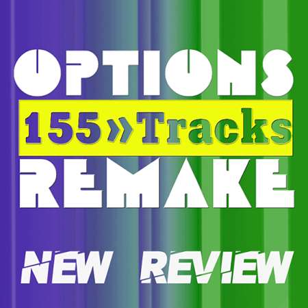 VA - Options Remake 155 Tracks - New Review New A (2023) MP3 