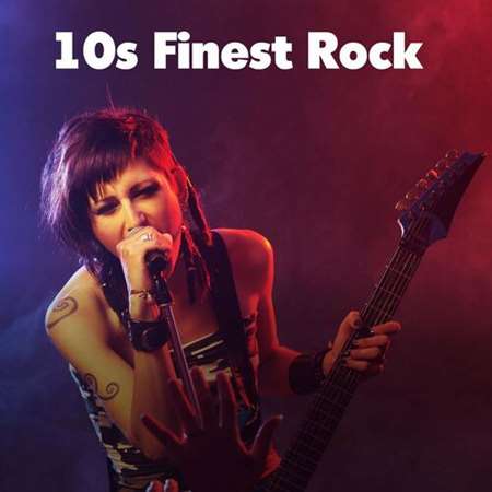 VA - 10s Finest Rock (2023) MP3 