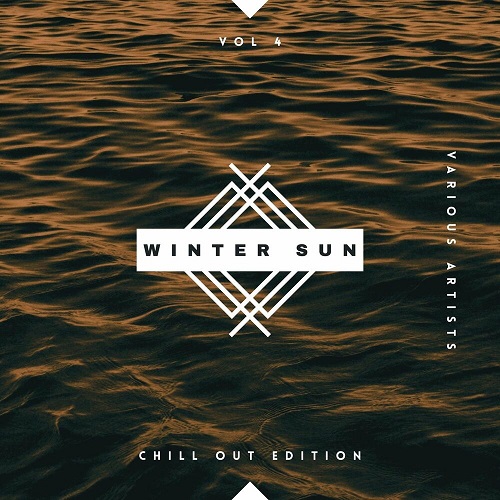 VA - Winter Sun, Vol. 4 [Chill Out Edition] (2023) MP3 