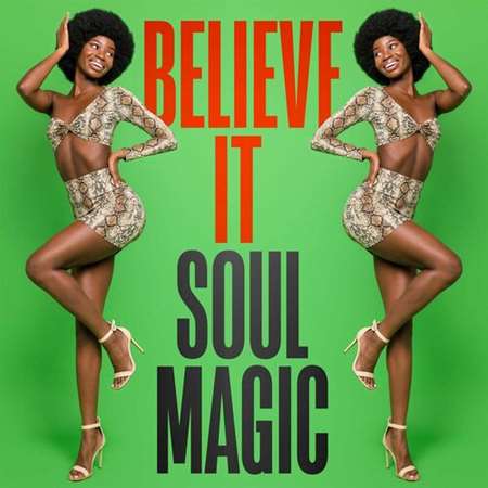 VA - Believe It: Soul Magic (2023) MP3 