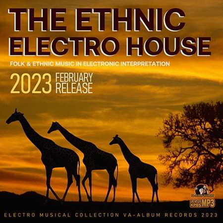 VA - The Ethnic Electro House (2023) MP3 