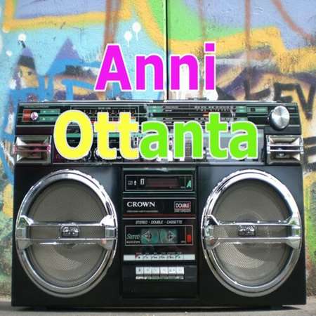 VA - Anni Ottanta (2023) MP3 