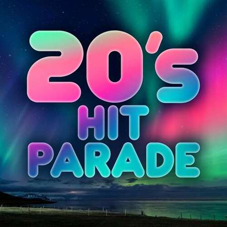 VA - 20's Hit Parade (2023) MP3 