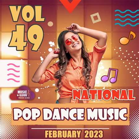 VA - National Pop Dance Music [Vol.49] (2023) MP3 