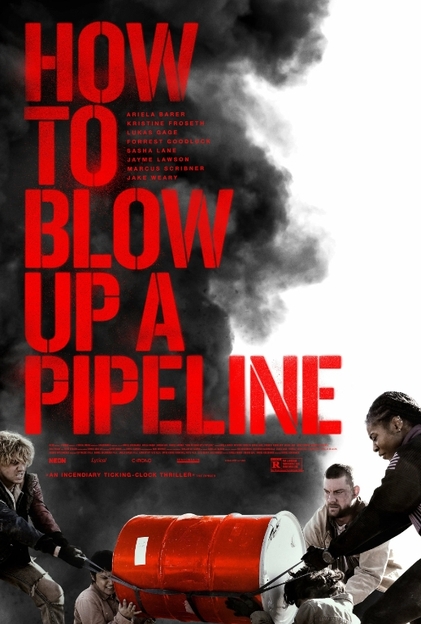 Как взорвать трубопровод / How to Blow Up a Pipeline (2022) WEBRip от toxics | L 