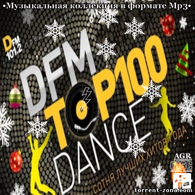 VA - DFM Top 100 Dance 2012 (2013) MP3