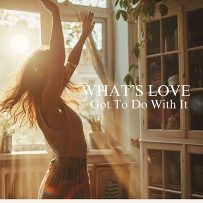 VA - What's Love Got to Do with It (2025) MP3