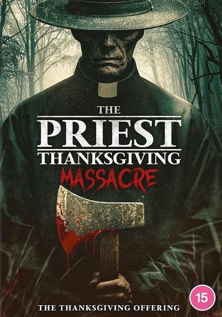 Священник: Резня в День благодарения / The Priest: Thanksgiving Massacre (2025) WEB-DL 1080p | L1