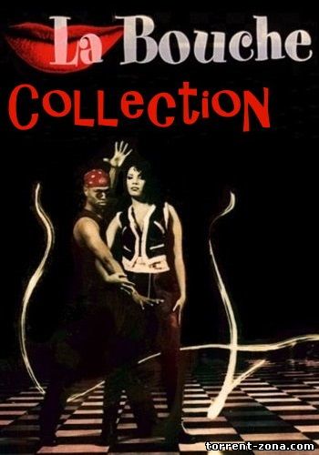 La Bouche - Collection (1994-2007) MP3