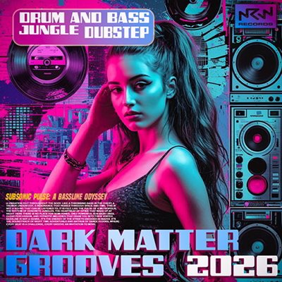 VA - Dark Matter Grooves (2026) MP3